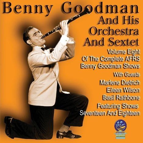 Benny Goodman (1909-1986): AFRS Shows Volume Eight: 1946, CD
