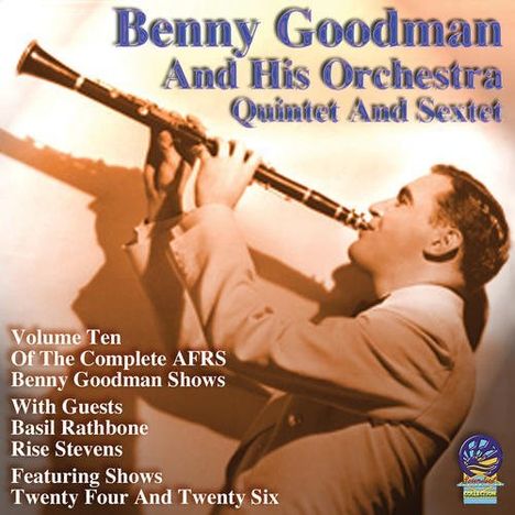 Benny Goodman (1909-1986): AFRS Shows Volume Ten, CD