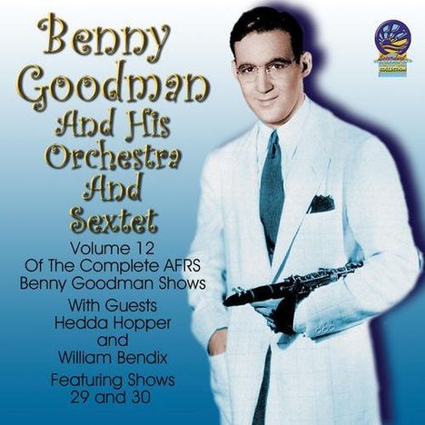 Benny Goodman (1909-1986): AFRS Shows Volume 12, CD