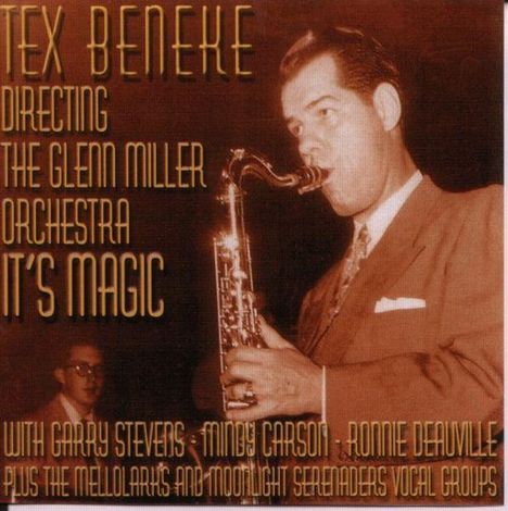 Tex Beneke (1914-2000): It's Magic 1947 - 1948, CD