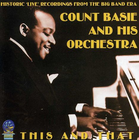 Count Basie (1904-1984): This And That, CD