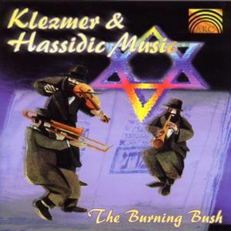 Jiddisch - The Burning Bush/Klezmer &amp; Hassidic Music, CD