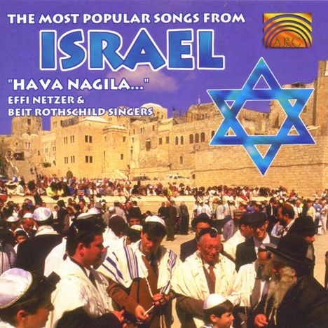 Israel - Effi Netzer &amp; Beit Rothschild Singers:Hava Nagila, CD