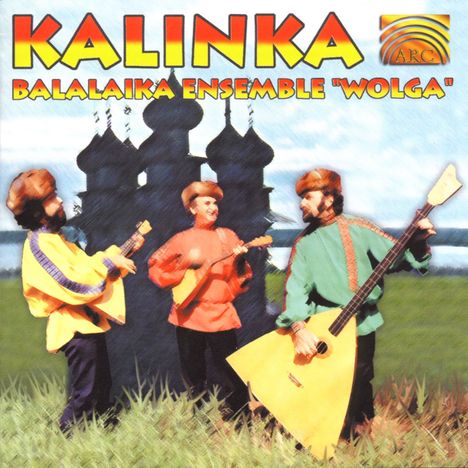 Russland - Balalaika Ensemble Wolga: Kalinka, CD