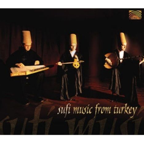 Türkei - Sufi Music From Turkey, CD
