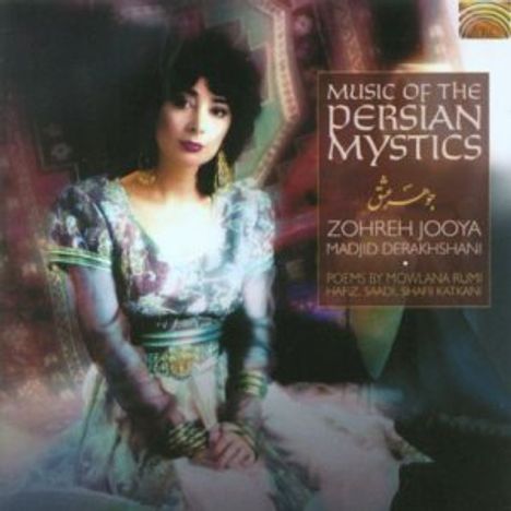 Iran - Jooya/Derakshani: Music Of The Persian Mystics, CD