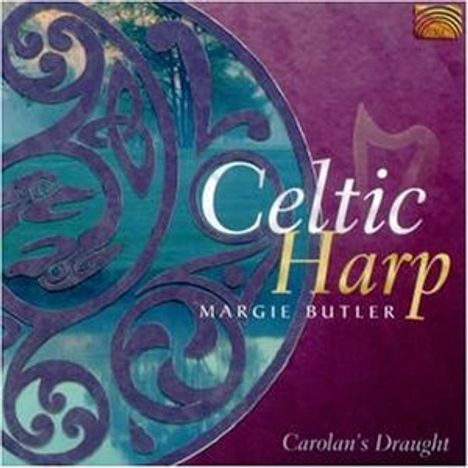 Margie Butler: Celtic Harp - Carolan's Draught, CD