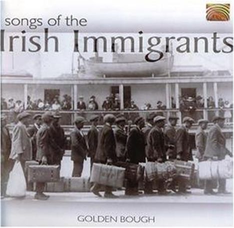Golden Bough: Songs Of The Irish Immigrants, CD