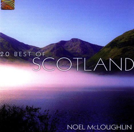 Schottland - Noel McLoughlin: 20 Best Of Scotland, CD