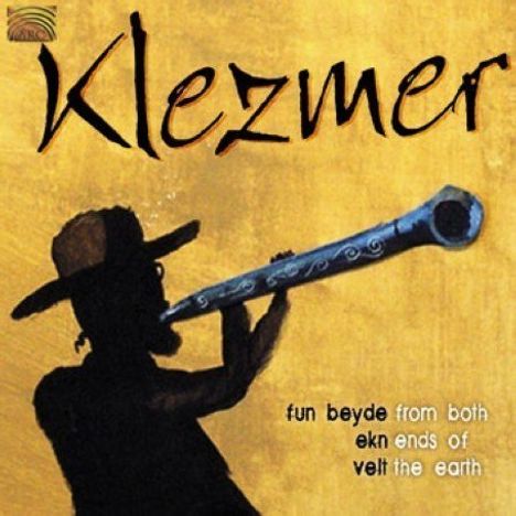 Both Ends Of The World: Klezmer, CD
