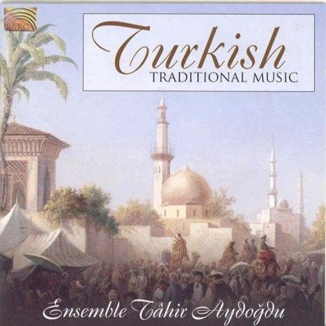 Tahir Aydogdu: Turkish Traditional Music, CD