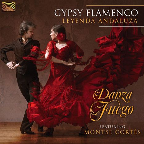 Danza Fuego: Gypsy Flamenco - Leyenda Andaluza, CD