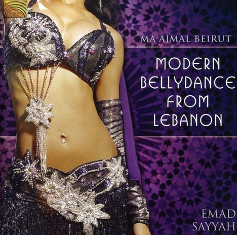 Emad Sayyah: Modern Bellydance From Lebanon: Ma Aimal Beirut, CD