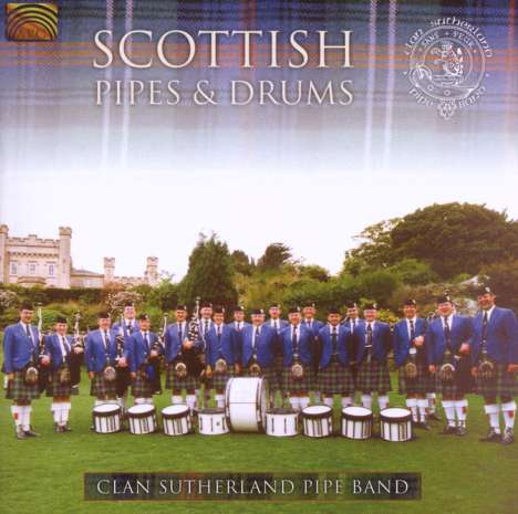 Clan Sutherland Pipe...: Scottish Pipes &amp; Drums, CD