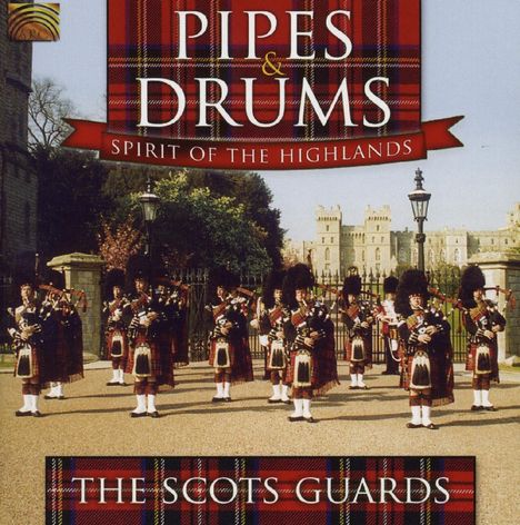 Scots Guards: Pipes &amp; Drums - Spirit Of The..., CD