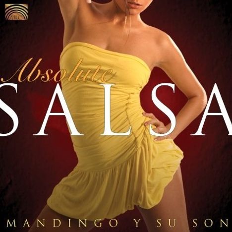 Mandingo Y Su Son: Absolute Salsa, CD