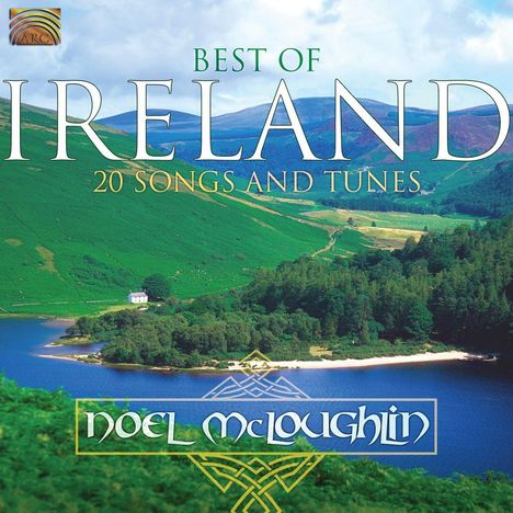 Noel McLoughlin: Best Of Ireland: 20 Songs And Tunes, CD