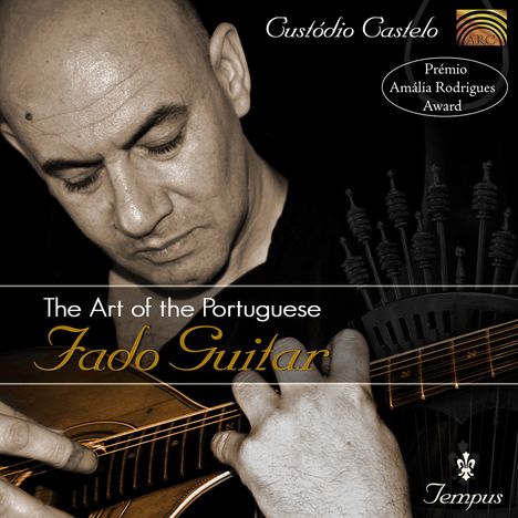 Custódio Castelo: Art Of Portugese Fado Guitar, CD