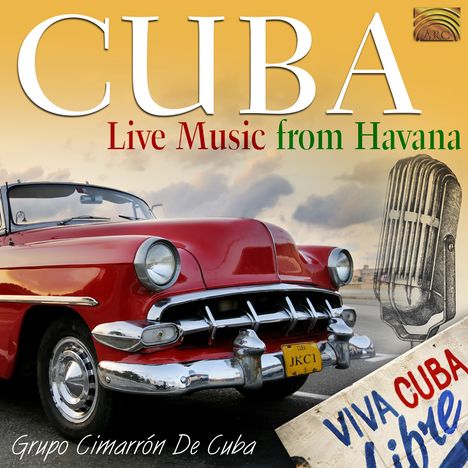 Grupo Cimarrón De Cuba: Cuba: Live Music From Havana, CD