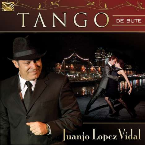 Juanjo Lopez Vidal: Tango De Bute, CD