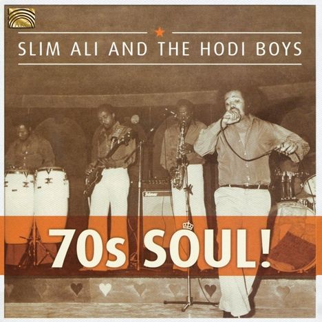 Slim Ali &amp; The Hodi Boys: 70s Soul!, CD
