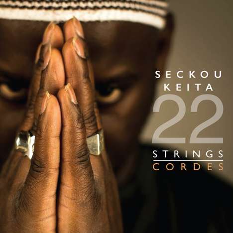 Seckou Keita (geb. 1978): 22 Strings/Cordes, CD