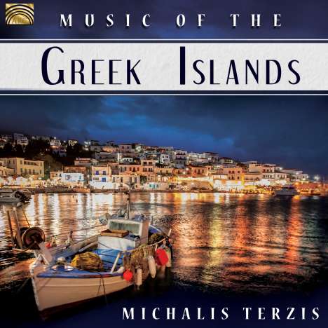 Michalis Terzis: Music Of The Greek Islands, CD
