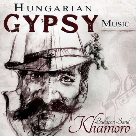 Khamoro: Hungarian Gypsy Music, CD