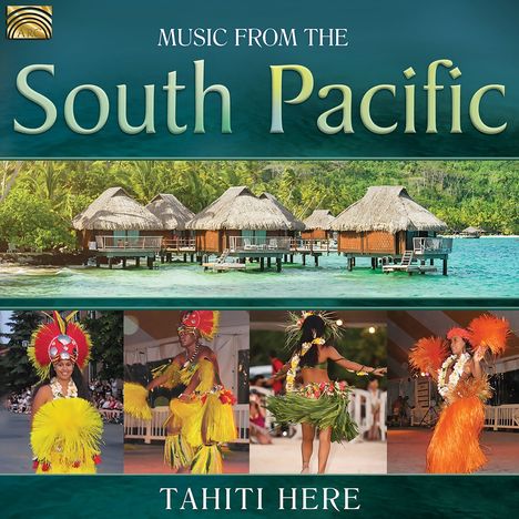 Tahiti Here: Music From The South Pacific, CD