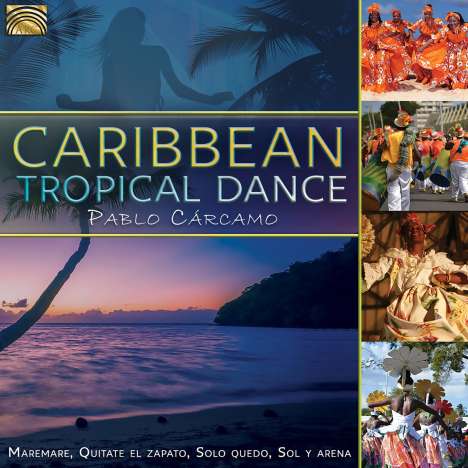 Pablo Cárcamo: Caribbean Tropical Dance, CD