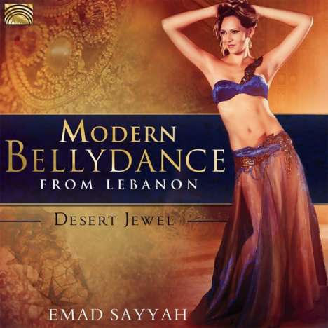 Emad Sayyah: Bellydance From Lebanon-Desert Jewel, CD
