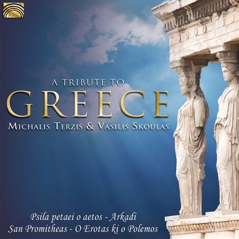 Michalis Terzis &amp; Vasilis Skoulas: A Tribute To Greece, CD
