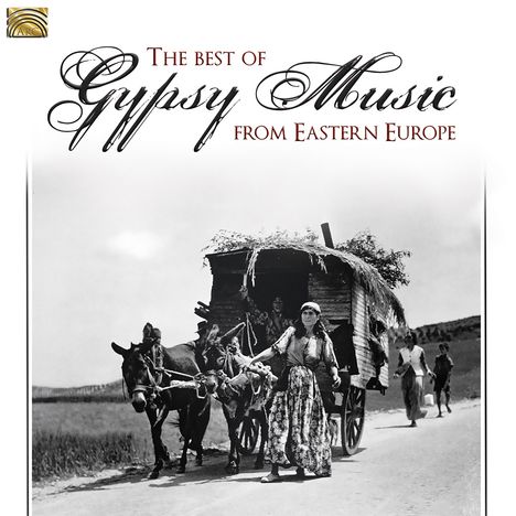 The Best Of Gypsy Music From Eastern Europe, CD