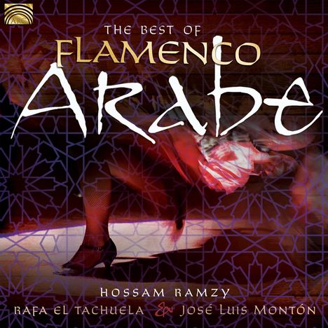 The Best Of Flamenco Arabe, CD