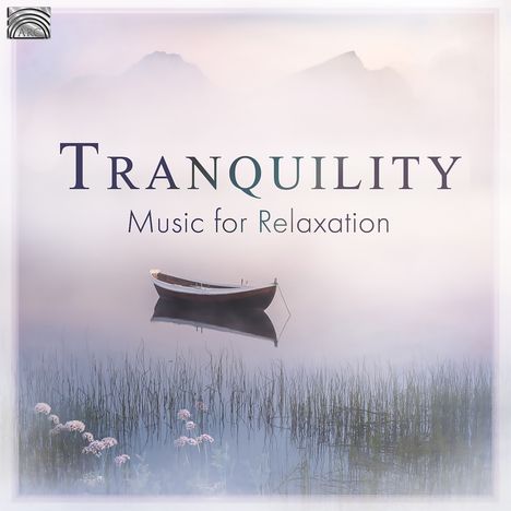 Tranquility: Music For Relaxtion, CD