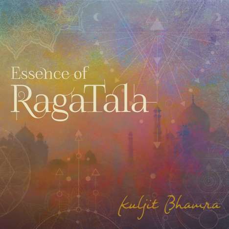 Kuljit Bhamra: Essence Of Raga Tala, CD