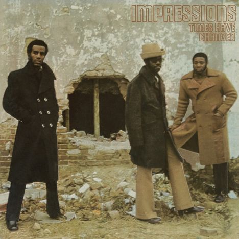 The Impressions: Times Have Changed, LP
