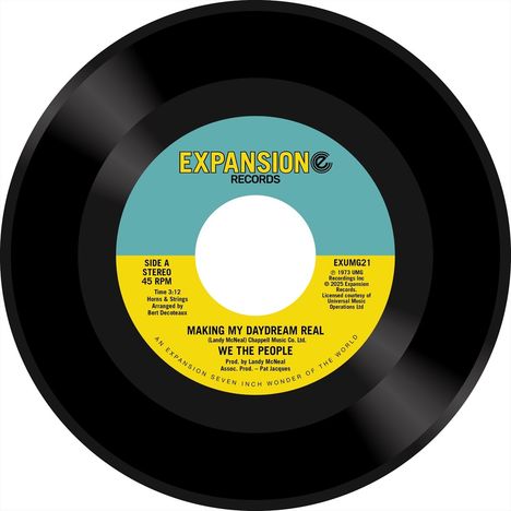 Logo von "Expansion Records". Titel: "Making My Daydream Real" von "We the People", 45 RPM, Seite A.