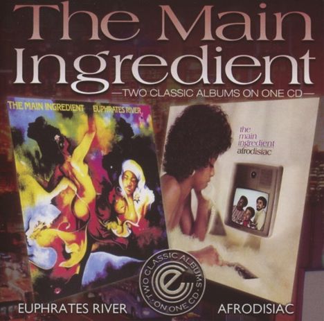 The Main Ingredient: Euphrates River / Afrodisiac, CD