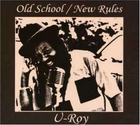 U-Roy: Old School/New Rules, LP