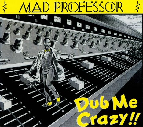 Mad Professor: Dub Me Crazy, CD