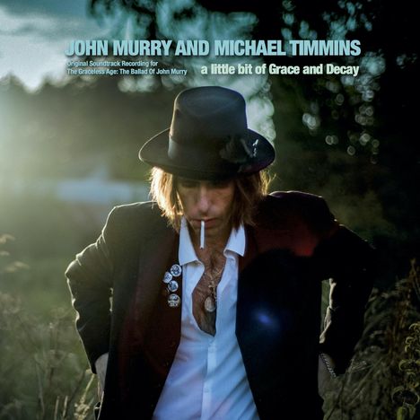 John Murry: Filmmusik: A Little Bit Of Grace And Decay, CD