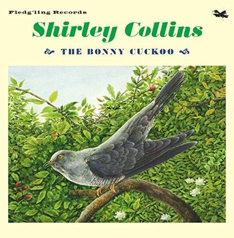 Shirley Collins: The Bonny Cuckoo, Single 7"