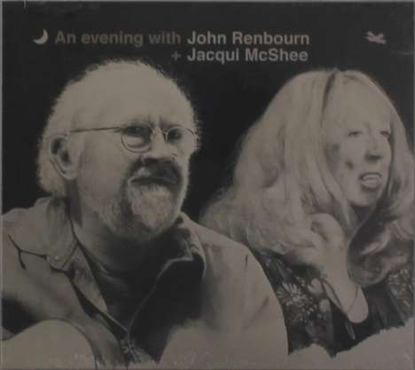 John Renbourn &amp; Jacqui McShee: An Evening With John Renbourn &amp; Jacqui McShee, CD
