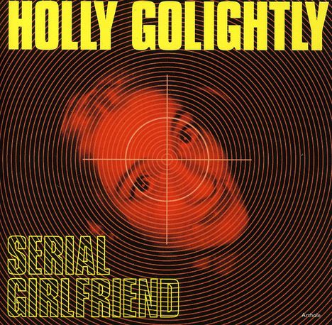 Holly Golightly: Serial Girlfriend, CD