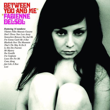 Fabienne Delsol: Between You And Me (Limited Edition) (White Vinyl) (Repress), LP