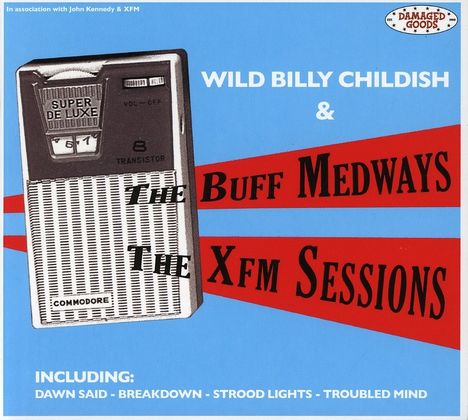 The Buff Medways: The XFM Sessions, CD