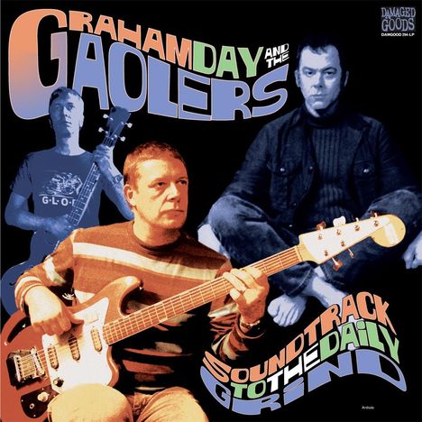 Graham Day &amp; The Gaolers: Soundtrack To The Daily Grind, LP