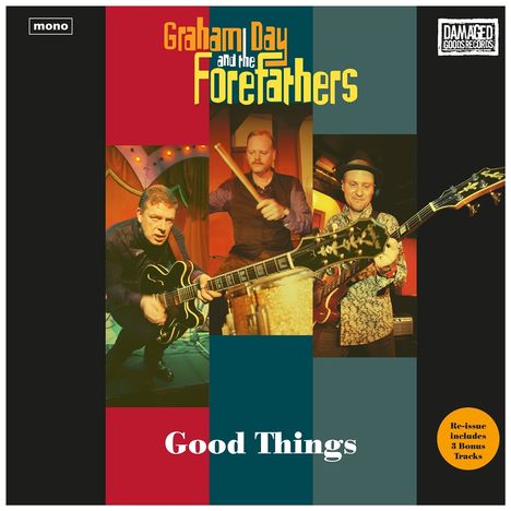 Graham Day &amp; The Forefathers: Good Things (Reissue), CD
