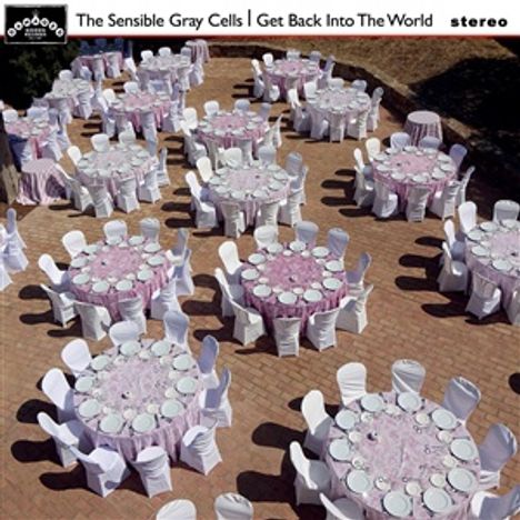 The Sensible Gray Cells: Get Back Into The World, CD